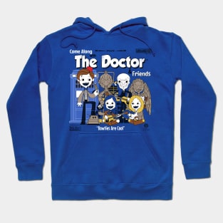 Come Along with the Doctor & Friends Hoodie